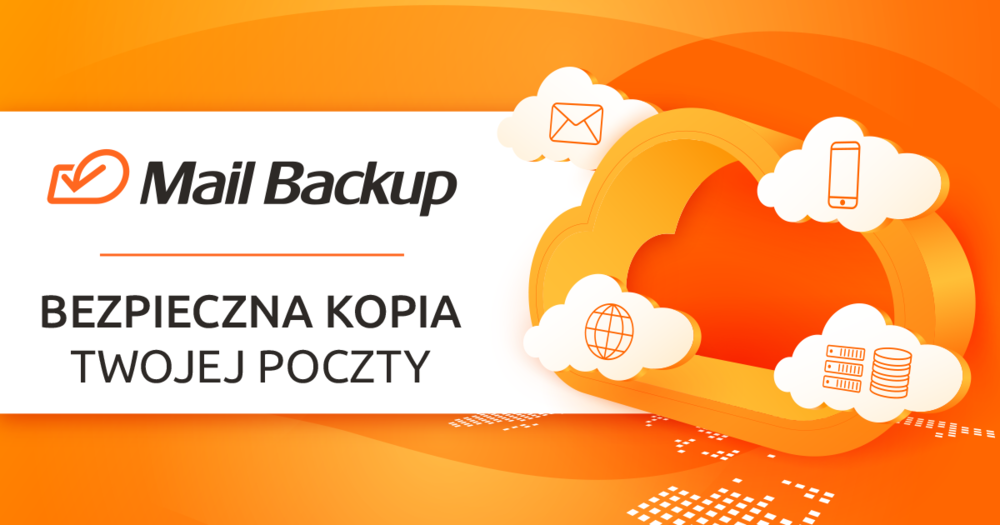 mail_backup_kopia_bezpiecznstwa_poczty_email_nazwapl.thumb.png.4d485ddc61375f0668e90faae78c7a8d.png